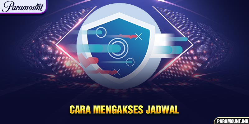 Cara Mengakses Jadwal