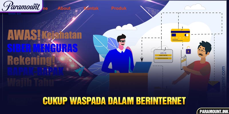 Cukup Waspada Dalam Berinternet