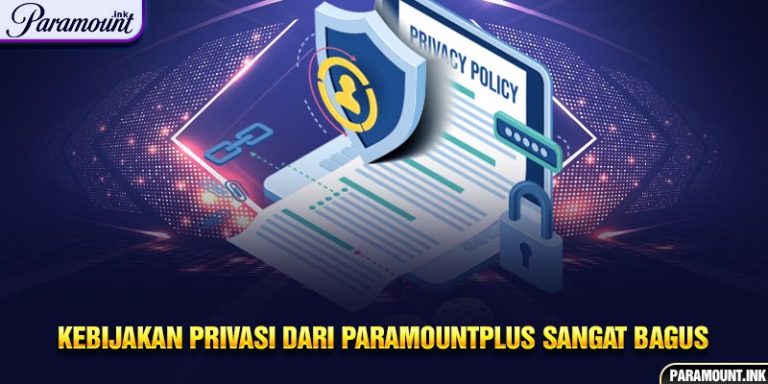 Kebijakan Privasi Paramountplus Terbaik Untuk Streaming